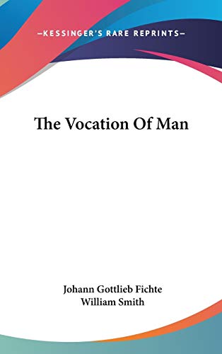The Vocation Of Man