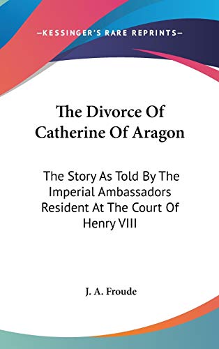 The Divorce Of Catherine Of Aragon cover