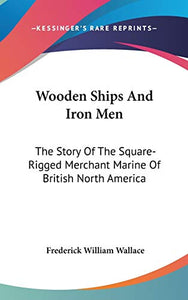 Wooden Ships And Iron Men 