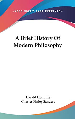 A Brief History Of Modern Philosophy