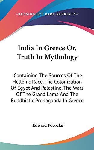 India In Greece Or, Truth In Mythology cover