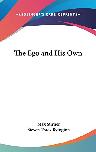 The Ego And His Own