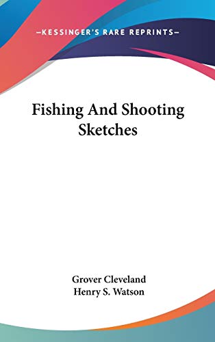 Fishing And Shooting Sketches cover