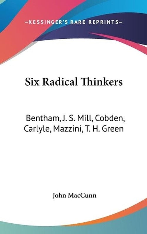 Six Radical Thinkers