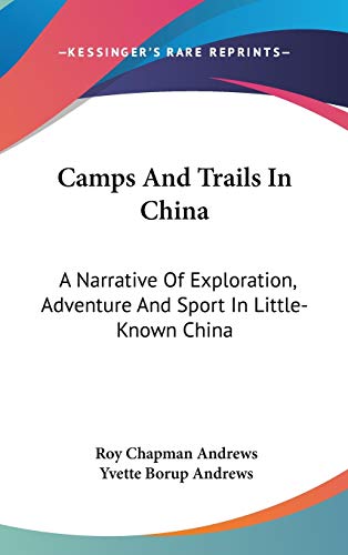 Camps And Trails In China cover