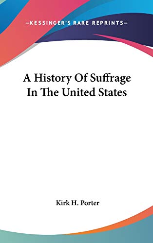 A History Of Suffrage In The United States cover