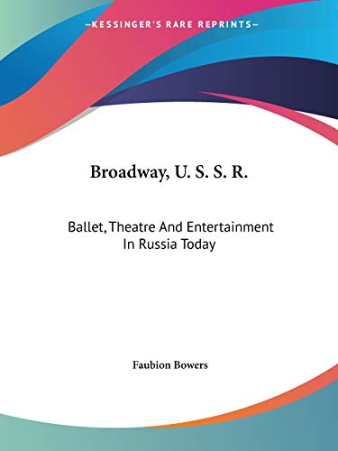 Broadway, U. S. S. R.