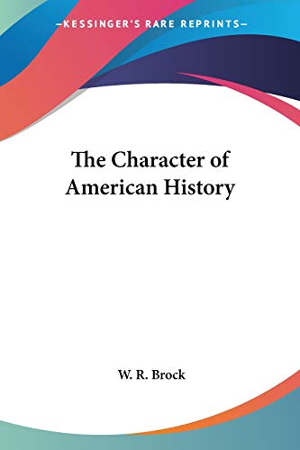 The Character of American History