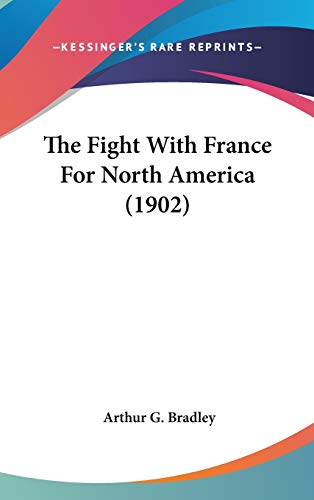 The Fight With France For North America (1902) cover