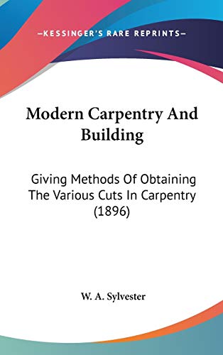 Modern Carpentry And Building