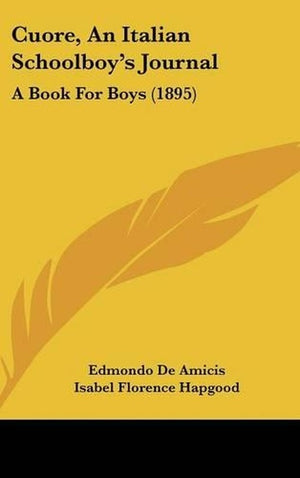 Cuore, An Italian Schoolboy's Journal