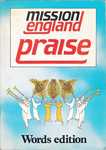 Mission praise: Mission England praise