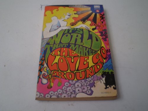 It's world that makes the love go round: Modern poetry selected from 'Breakthru' international poetry magazine