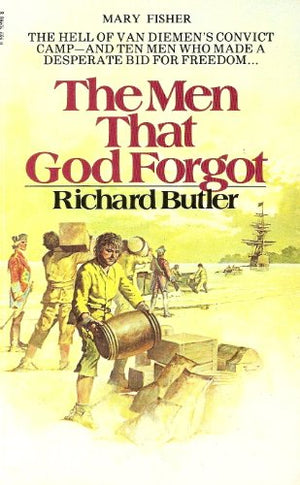 The Men That God Forgot :
