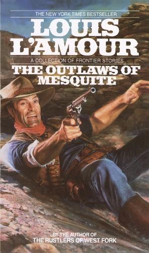 The Outlaws of Mesquite