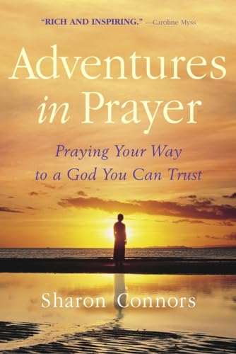 Adventures in Prayer