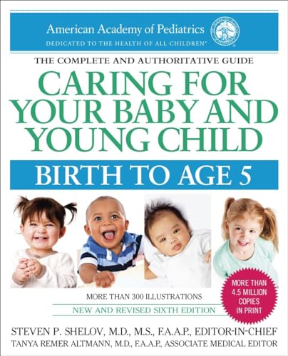 Caring for Your Baby and Young Child, 6th Edition