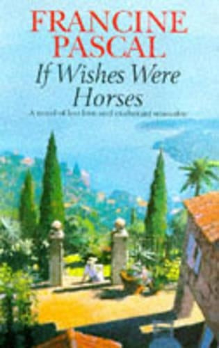If Wishes Were Horses