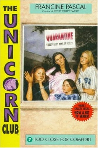 Unicorn Club 7: Too Close for Comfort