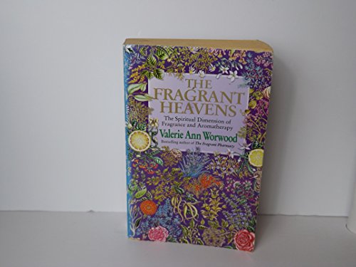 FRAGRANT HEAVENS THE