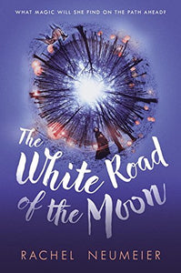 The White Road of the Moon 