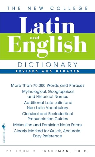 The New College Latin and English Dictionary, Revised and Updated