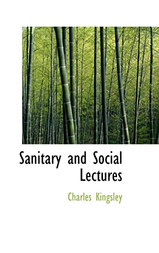 Sanitary and Social Lectures