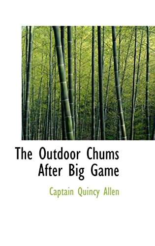 The Outdoor Chums After Big Game