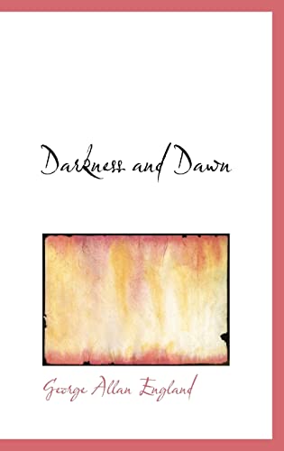 Darkness and Dawn