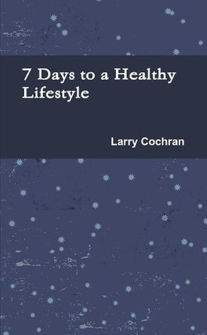 7 Days to a Healthy Lifestyle