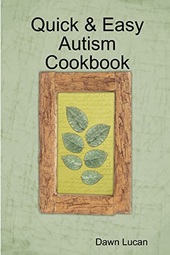 Quick & Easy Autism Cookbook