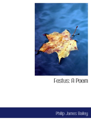 Festus: A Poem