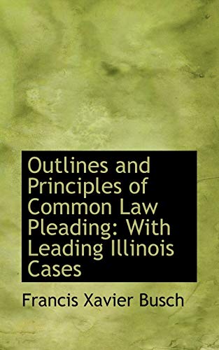 Outlines and Principles of Common Law Pleading