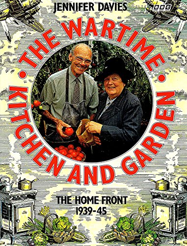 The Wartime Kitchen and Garden