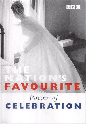 The Nation's Favourite Poems of Celebration