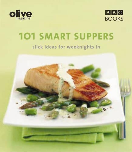 Olive: 101 Smart Suppers