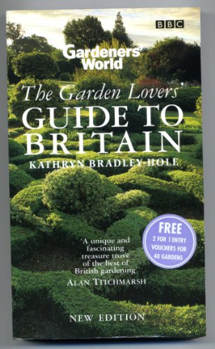 "Gardeners' World" Garden Lovers' Guide to Britain