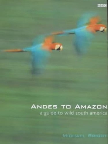 Andes to Amazon