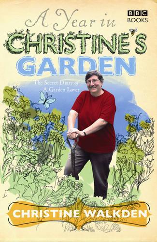 A Year in Christine's Garden