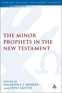 The Minor Prophets in the New Testament 