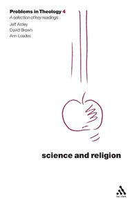 Science and Religion (Problems in Theology) 