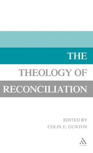 The Theology of Reconciliation 