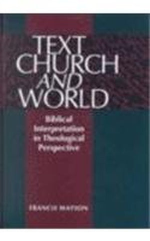 Text, Church and World