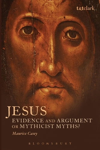 Jesus: Evidence and Argument or Mythicist Myths?