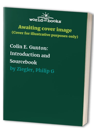 Colin E. Gunton: Introduction and Sourcebook cover art