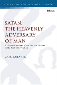 Satan, the Heavenly Adversary of Man 