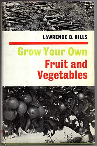 Grow Your Own Fruit and Vegetables