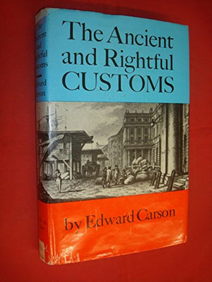 Ancient and Rightful Customs