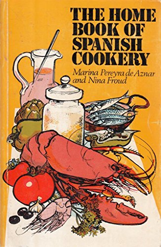 Home Book of Spanish Cookery