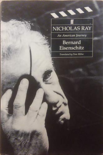 Nicholas Ray: an American Journey